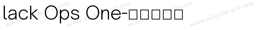 lack Ops One字体转换